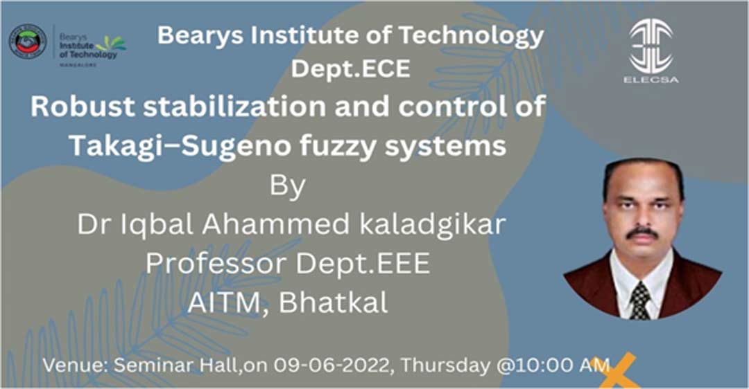 Seminar on Robust Stabilization and Control of Takagi-Sugeno Fuzzy Systems on 9th June 2022